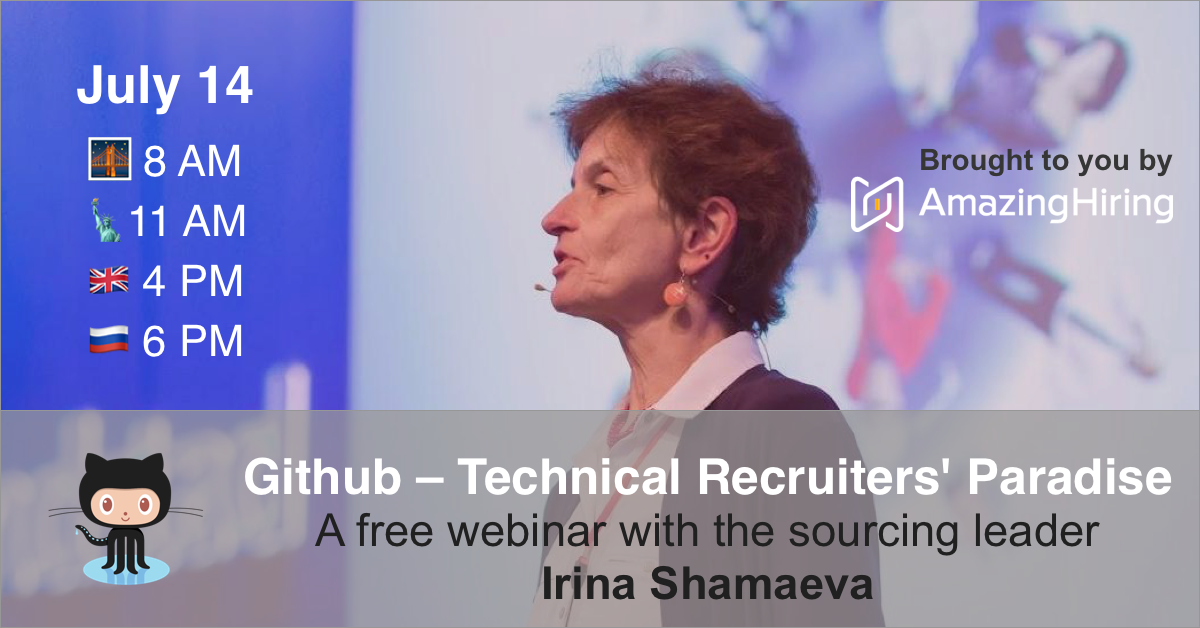 Github —Tech Recruiters' Paradise (Webinar By Irina Shamaeva ...